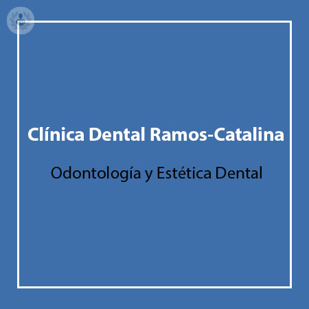 Clínica Dental Ramos-Catalina Odontología y Estética Dental